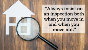 A piece of paper in the shape of a house sits on a wooden table with a magnifying glass laying on top. A caption reads "Always insist on an inspection both when you move in and when you move out."